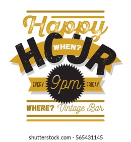 Happy Hour. New Vintage Typographic Poster Design On A White Background With A Banner Ribbon For Text. Vector Graphic.