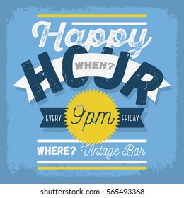 Happy Hour. New Vintage Typographic Poster Design With A Banner Ribbon For Text. Vector Graphic.