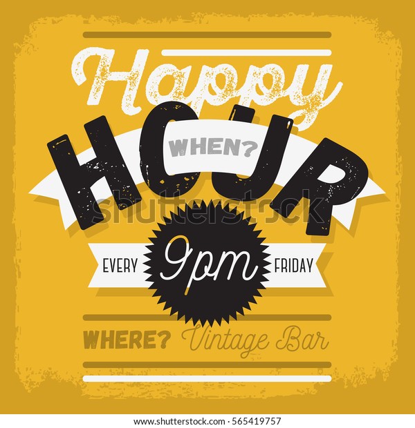 Happy Hour. New Vintage\
Typographic Poster Design With A Banner Ribbon For Text. Vector\
Graphic.