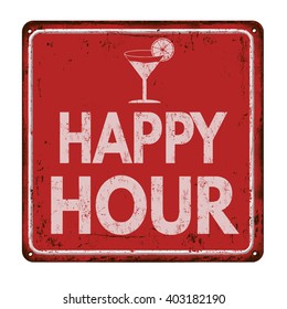 Happy hour on red vintage rusty metal sign on a white background, vector illustration