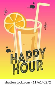 Happy Hour Poster Design With A Glass Of Cocktail Or A Juice Vector Image