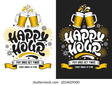 Happy Hour. Poster template with unusual hand drawn calligraphy lettering for catering establishments advertisement. Vector illustration.