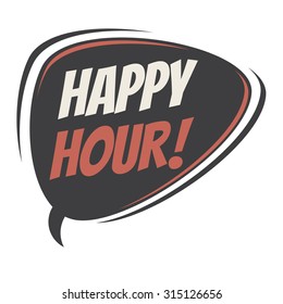 happy hour retro speech bubble