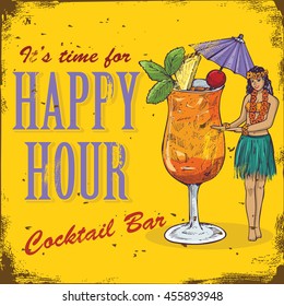 Happy hour sign. Hand drawn hula girl and mai tai cocktail