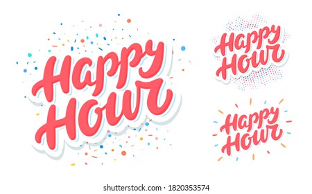 Happy hour sign . Vector lettering set.