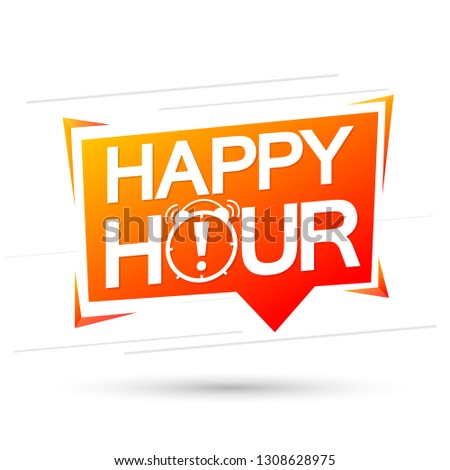 Happy Hour, speech bubble, banner design template, sale tag, vector illustration