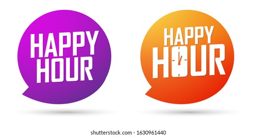 Happy Hour, speech bubble banners design template, sale tags, vector illustration