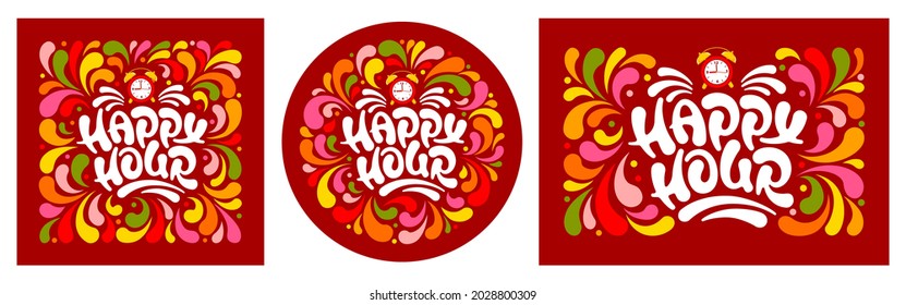 Happy Hour. Unusual hand drawn calligraphy lettering and alarm clock on red background. Designs in square, circle and rectangle shape. For catering establishments advertisement. Vector illustration.