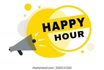 Happy hour, vector banner speech bubble icon and megaphone sign design template. Announcement design element on white background.