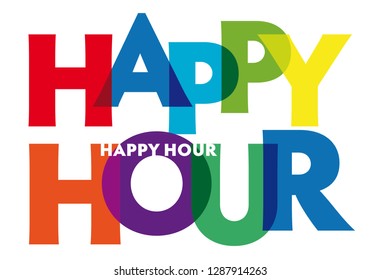 Happy hour Vector illustration letters banner, colorful badge illustration on white background