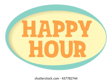 Happy hour vector sticker. Volume frame with shadow. Speech bubble in retro style.