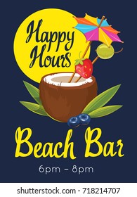 Happy hours poster. Vector illustration with cocktail in summer beach style for bar. Drink menu for celebration. Special offer.