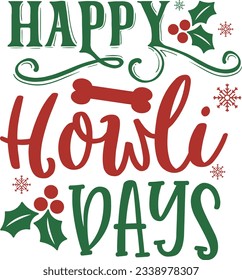 Happy Howli Days Christmas SVG Design