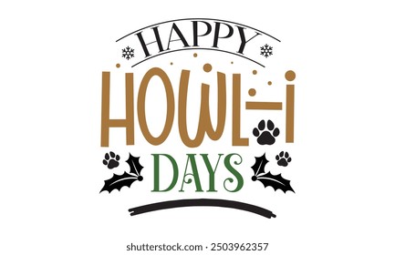 Happy howl-i days, new Christmas design