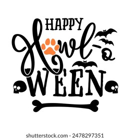 Happy Howl-o-Ween - words with dog footprint. - funny pet vector saying with puppy paw, heart and bone. Good for scrap booking, posters, textiles, gifts, t shirts. Halloween gift for dog lovers.