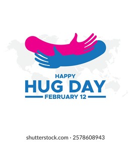 Happy Hug day. 12 February hug day, 
Valentine’s Week Hug Day lettering phrase sign vector art. Isolated on white background.