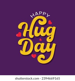 Happy Hug Day vector lettering greeting card template. Hugging friendship concept with script lettering on colorful background.