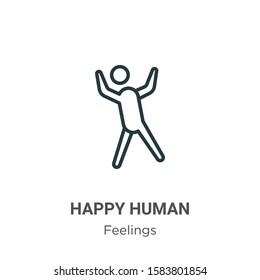 Happy human outline vector icon. Thin line black happy human icon, flat vector simple element illustration from editable feelings concept isolated on white background