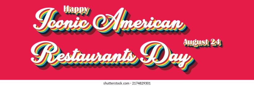 Happy Iconic American Restaurants Day, holidays month of august , Empty space for text, Copy space right