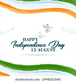  Happy Independence Day 15 August in the center, flanked by wavy Indian flag stripes two doves fly towards each other with a shadow effect behind the text