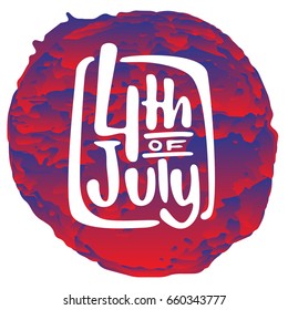 Happy Independence Day 4 th of July in USA. Lettering for postcards, posters, prints, greeting cards. Hand drawn white vector lettering on sunset background. 