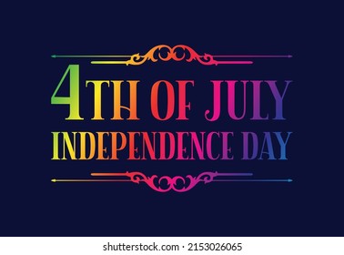 Happy Independence Day, 4th of July national holiday. Lettering text design vector illustration