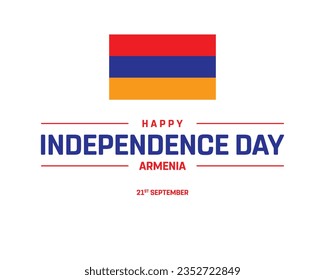 Happy Independence day, Armenia Independence day, Armenia, Armenia Flag, 21 September, 21st September, Independence Day, National Day, National Flag, Flag, Typographic Design Creative Concept Icon