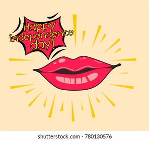 Happy Independence Day, Beautiful greeting card poster with comic lips pop art style