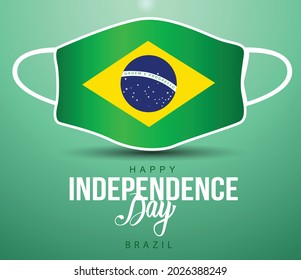 happy independence day Brazil. Brazilian flag with medical mask, use for printing. cvid19, corona virus concept.