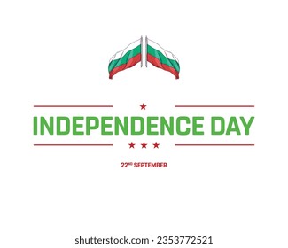 Happy Independence day, Bulgaria Independence day, Bulgaria, Bulgaria Flag, 22 September, 22nd September, Independence Day, National Day, National Flag, Flag Typographic Design Vector Editable Eps