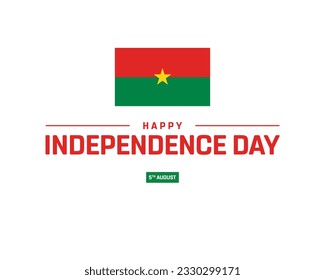 Happy Independence day, Burkina Faso Independence day, Burkina Faso, Flag of Burkina Faso, 5th August, 5 August, National Day, Independence Day Typographic Design Typography Concept Vector Flag Icon