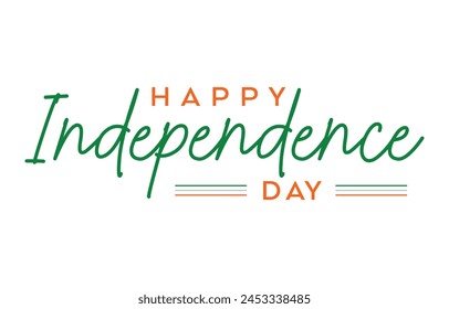 Happy Independence Day Calligraphic Typography Text with Tri Color Indian Flag Background Design, Greeting Card, Cover, Banner. Vector Template