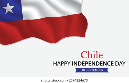 Happy Independence Day Chile. September 18th. Celebrating Chile's Freedom, National Pride, and Heritage. Waving Chilean flag and lettering text design. Vector illustration.