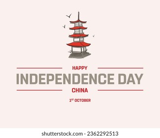 Happy Independence day, China Independence day, China, Chinese painting, 1st October, 1 October, Independence Day, National Day, Vector Illustration, Building, Typographic Design, Minimal Vector  Icon