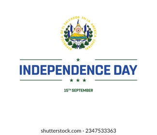 Happy Independence day, El Salvador Independence day, El Salvador, El Salvador Flag, 15 September, 15th September, Independence day, National Day, Vector Design Vector Typographic Design Typography