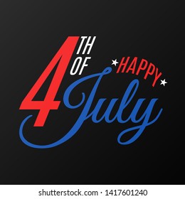 Happy Independence Day. Festive flat text banner on a black background. Gift card for 4th of July. United States of America. Vector illustration EPS 10