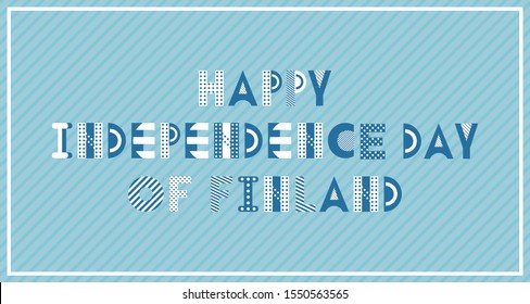 Happy Independence Day of Finland. Trendy geometric font on a strip blue background 