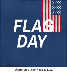 Happy Independence Day. Happy Flag Day 