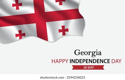 Happy Independence Day Georgia. May 26th. Celebrating Georgia Freedom, National Pride, and Heritage. Waving Georgian flag and lettering text design. Vector illustration.