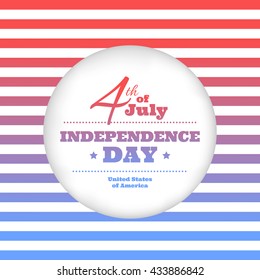 Happy Independence Day greeting card. 4th of July vector design element. Independence Day background
