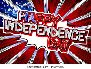Happy Independence Day greeting with comic book style letters