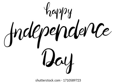 Happy Independence Day Hand Lettering Text Stock Vector (Royalty Free ...