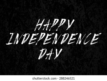 Happy Independence Day, handwritten calligraphy, vector illustration