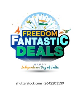 Happy independence day india - Freedom fantastic deals, offers, sale and discount 3d logo and background design.