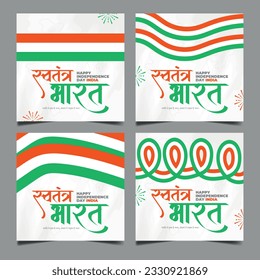 Happy independence day India social media post template in Hindi calligraphy, Swatantra Bharat  means Independent INDIA, Republic Day, India, Indians, patriotic, Azadi ka Amrit Mahotsav,