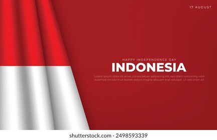 Feliz Día de la Independencia Indonesia Anuncio y Tarjeta de Felicitación. 17 de agosto - Día de la Independencia de Indonesia con texto y Ilustración vectorial de la bandera de Indonesia