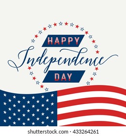 Happy Independence Day. July 4th. Fourth July. Vector background. American Flag. Patriotic celebrate