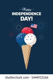 Happy Independence Day! Poster design with Ice cream cone and USA flag on blue background with holiday fireworks. - Vector illustration