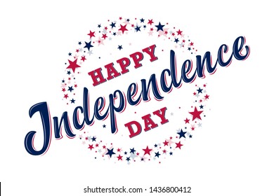 Happy Independence day sign with red and blue stars. 4th of July, United States independence day. Template design for poster, banner, flyer, greeting card. American national day. Vector illustration