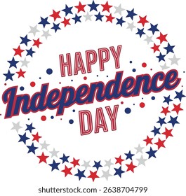 Happy Independence day sign with red and blue stars. 4th of July, United Stated independence day. Template design for poster, banner, flyer, greeting card. American national day. Vector illustration